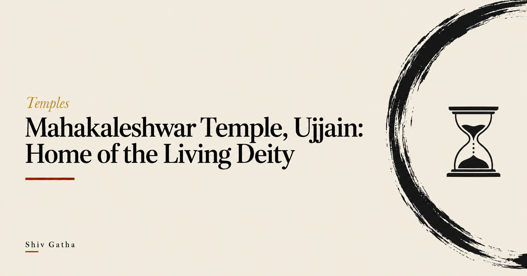 Illustration of an hourglass inside a brush-stroke enso circle for the guide to Mahakaleshwar Temple in Ujjain, home of Mahakal, the lord of time