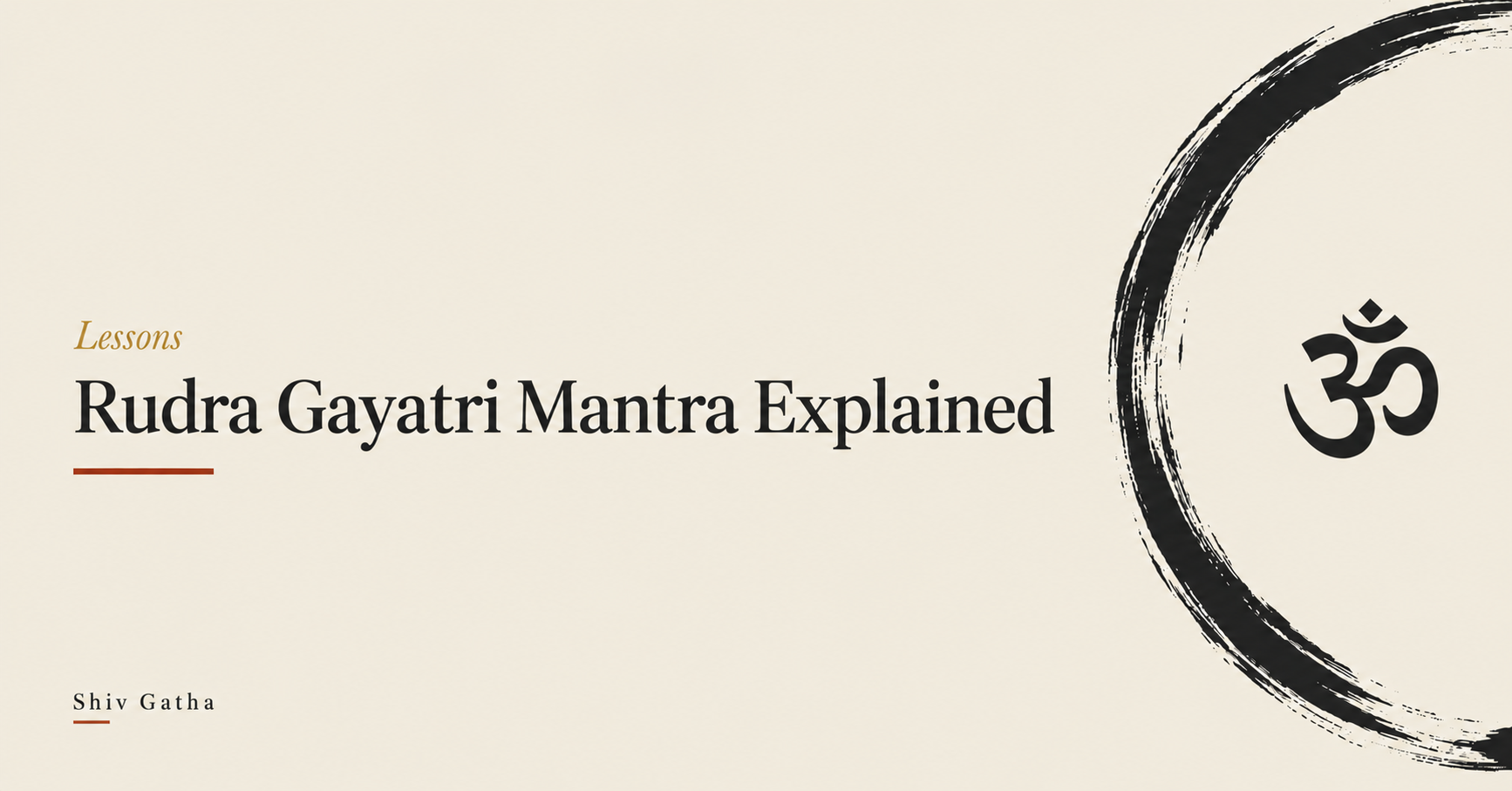Illustration of the Om symbol inside a brush-stroke enso circle for the lesson explaining the Rudra Gayatri Mantra